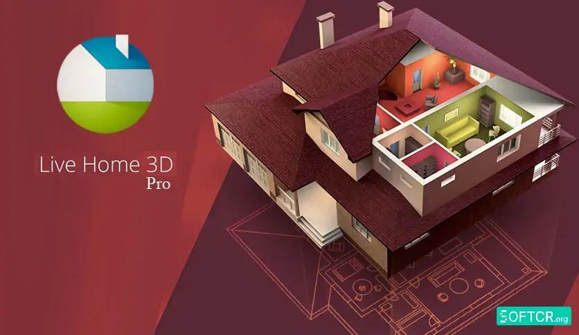 Live Home 3D Pro Edition 4.9.2 for macOS SoftCR